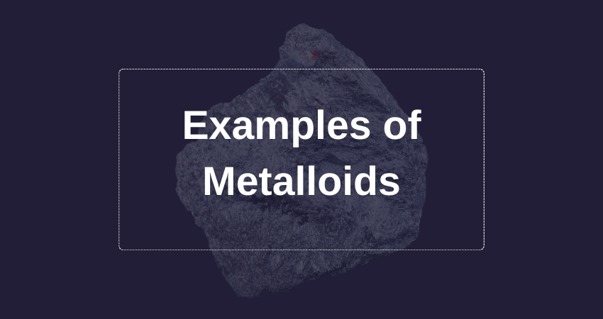 Metalloids