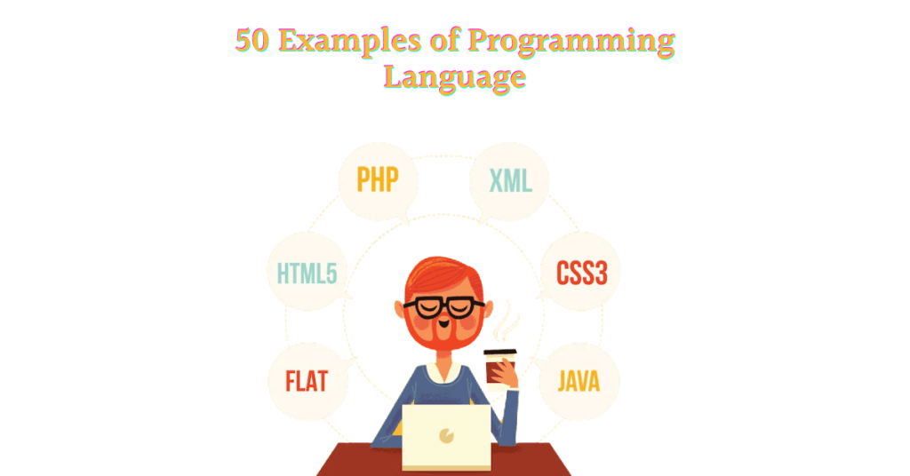 50 Examples of Programming Language - Vivid Examples