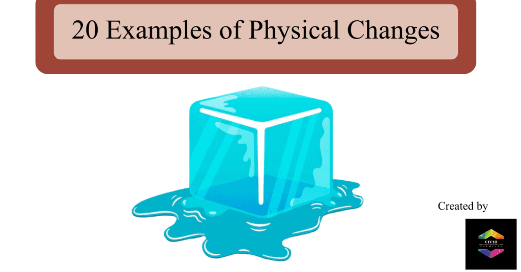 20-examples-of-physical-changes-vivid-examples