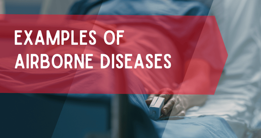 Examples of Airborne Diseases